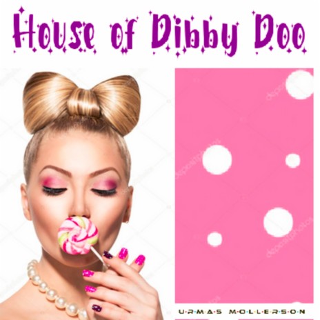 Dibby Dubby Doo | Boomplay Music