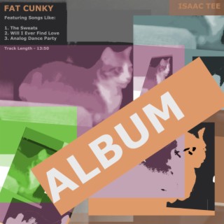 Fat Cunky