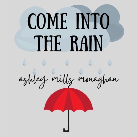 Come into the Rain | Boomplay Music