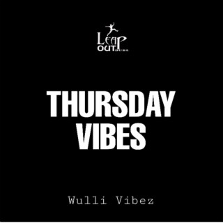 Thursday Vibes