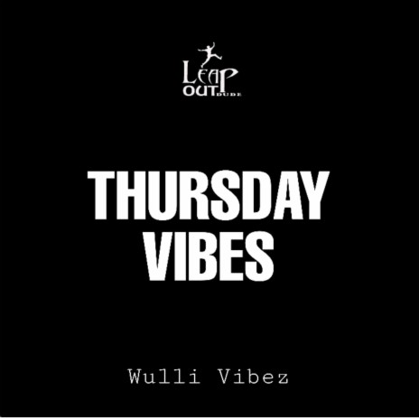 Thursday Vibes | Boomplay Music