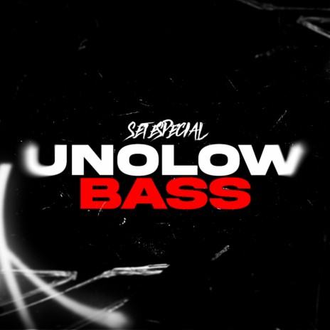 UNOWLOWBASS | Boomplay Music