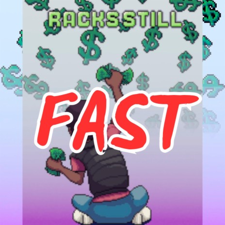 Racks Still (Fast) | Boomplay Music