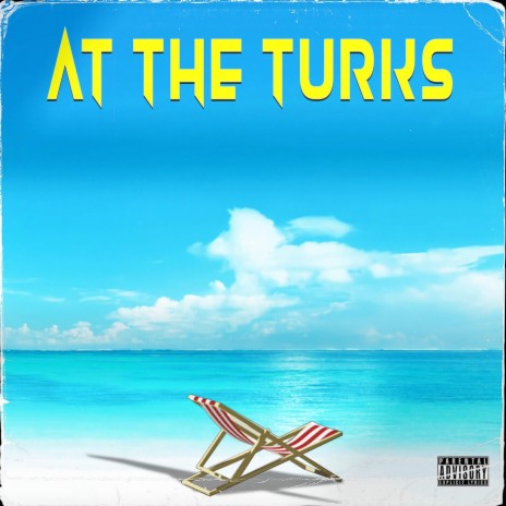 At The Turks | Boomplay Music