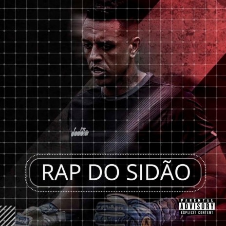 Rap do Sidão | Boomplay Music