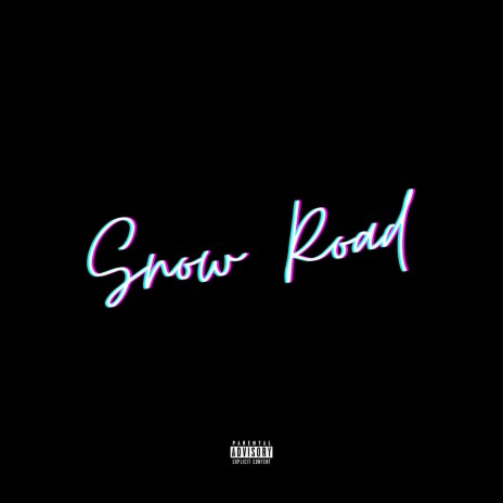 Snow Road | Boomplay Music