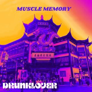 MUSCLE MEMORY ft. Daytime Lingerie lyrics | Boomplay Music