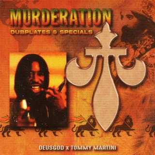 Murderation Dubplates & Specials