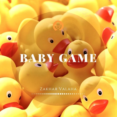 Baby Game | Boomplay Music