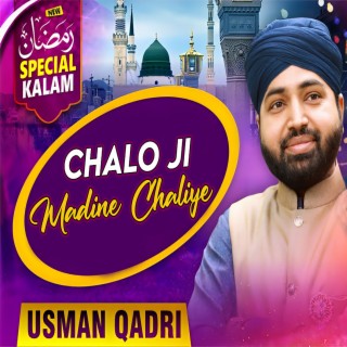 Chalo Ji Madine Chaliye