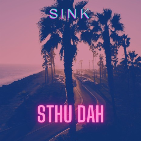 Sthu Dah | Boomplay Music