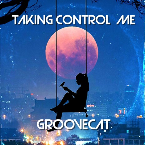 Taking Control Me | Boomplay Music