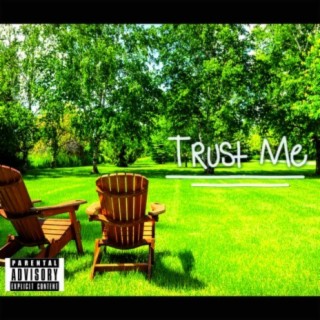 Trust Me lyrics | Boomplay Music