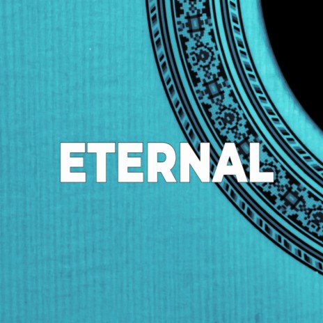 Eternal | Boomplay Music