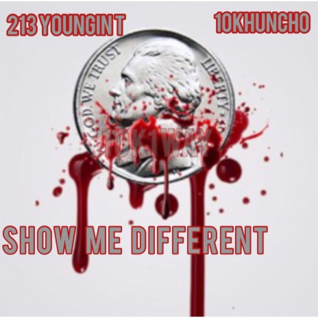 Show Me Different (feat. 10k.Huncho) | Boomplay Music