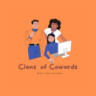 Clans of Cowards: Beat Tape Volume I