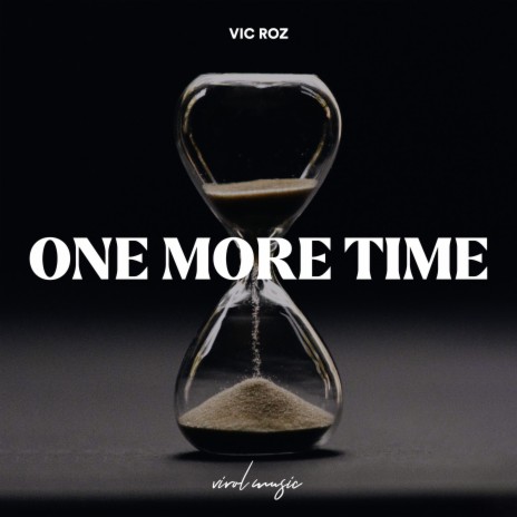 One More Time | Boomplay Music