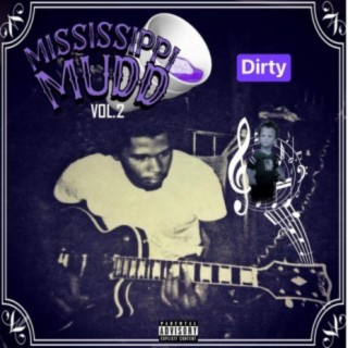 Mississippi Mudd, Vol. 2