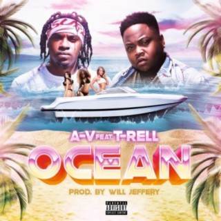 Ocean (feat. T-Rell)