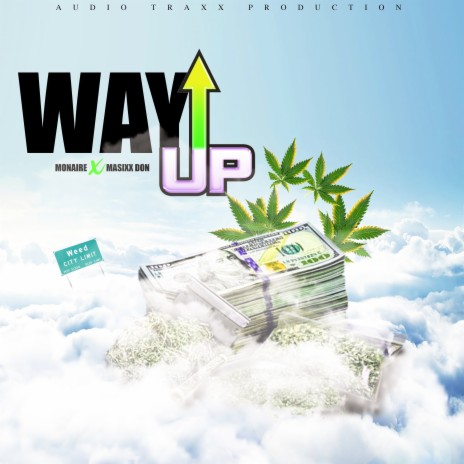 Way Up ft. Masixx Don | Boomplay Music