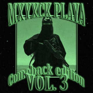 MXYXCK PLAYA ALBUM VOL. 3