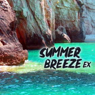 Summer Breeze EX