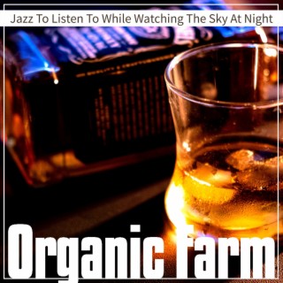 Jazz To Listen To While Watching The Sky At Night