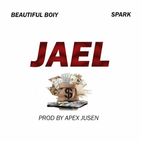 Jael ft. Spark | Boomplay Music