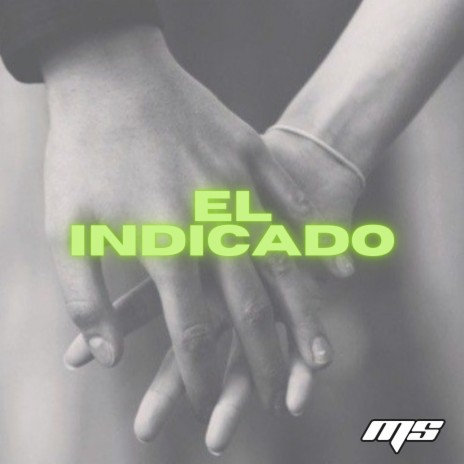 El Indicado | Boomplay Music