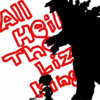 All Heil The Lizard King lyrics | Boomplay Music