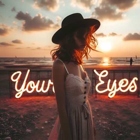 Your Eyes | Boomplay Music