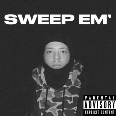 SWEEP EM' FREESTYLE | Boomplay Music