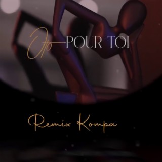 Pour Toi (remix kompa)