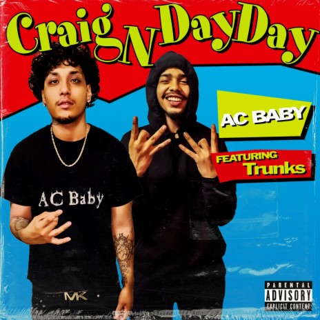 Craig N DayDay ft. Trunks | Boomplay Music
