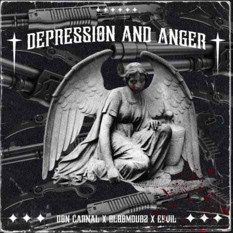 Depression And Anger (original) ft. Eevil & DonCarnal | Boomplay Music