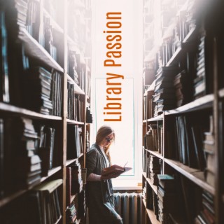 Library Passion: Soft Instrumental Jazz for Reading