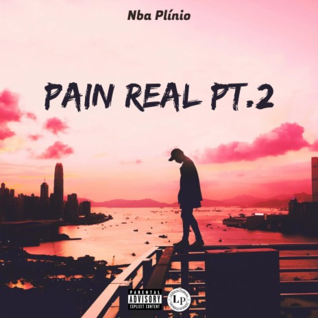 Pain Real Pt.2 | Boomplay Music