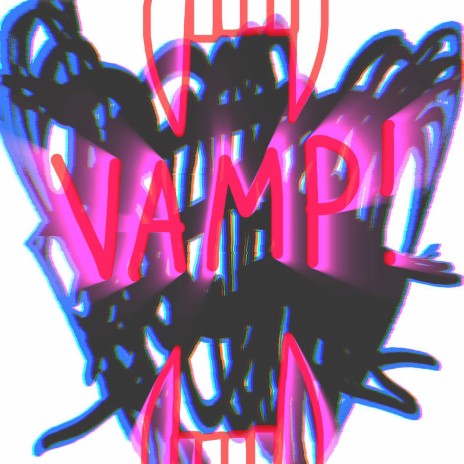 Vamp! ft. CRY$TAL