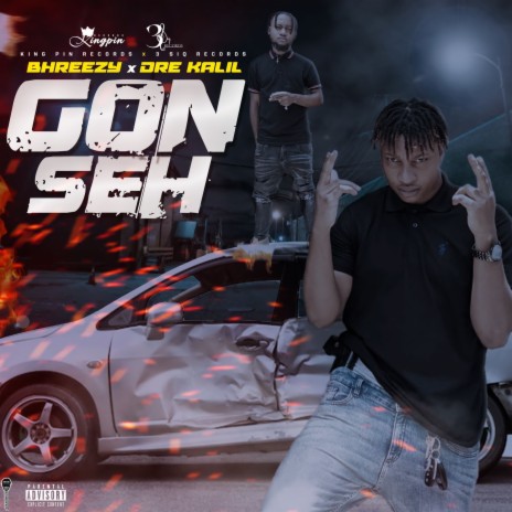 Gon Seh ft. Bhreezy | Boomplay Music