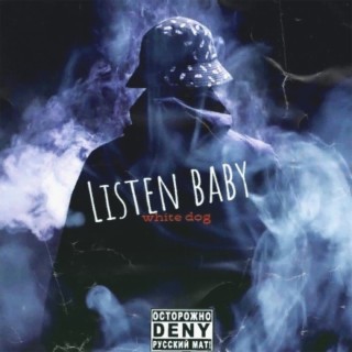 Listen Baby (prod. by GRINCH)