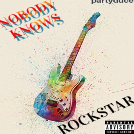 Nobody Knows (rockstar)