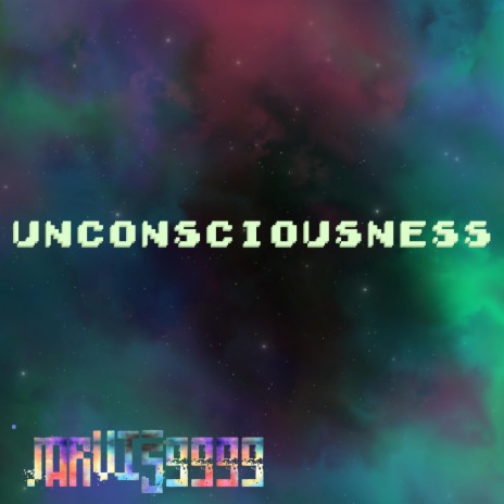 Unconsciousness | Boomplay Music