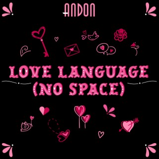 Love Language (No Space)