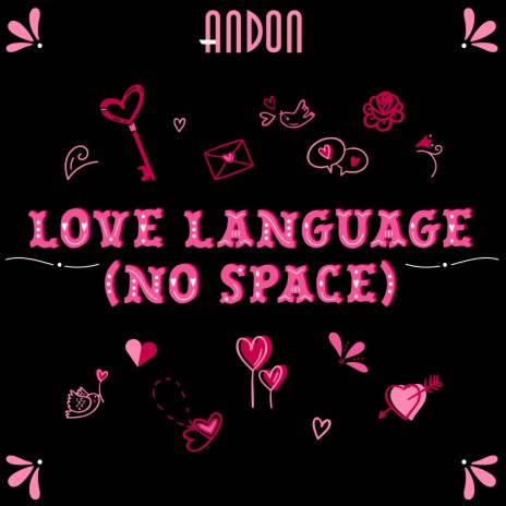 Love Language (No Space) | Boomplay Music