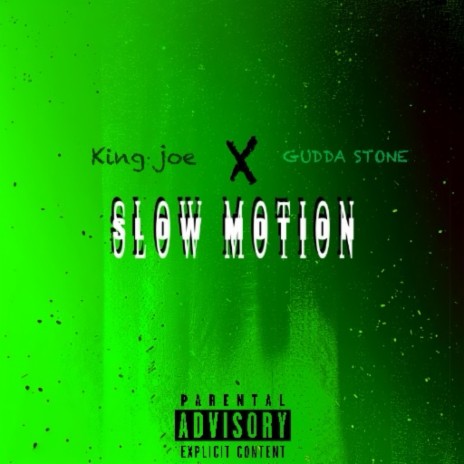 Slow Motion | Boomplay Music