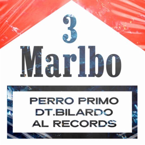 3 Marlbo ft. DT.Bilardo & Al Records | Boomplay Music