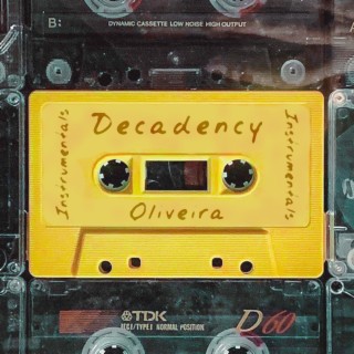 Decadency: Instrumentals