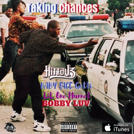 Taking Chances ft. Baby Face Gotti, LiL 100 & Bobby Luv | Boomplay Music