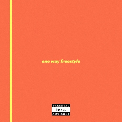 one way freestyle.