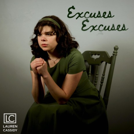 Excuses, Excuses | Boomplay Music